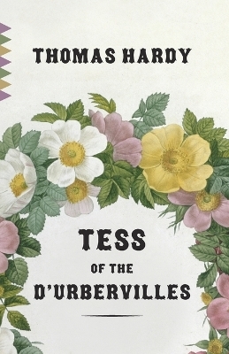 Tess of the D'Urbervilles - Thomas Hardy