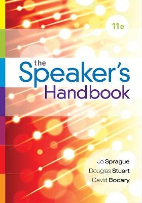 The Speaker's Handbook, Spiral bound Version - Douglas Stuart, Jo Sprague, David Bodary