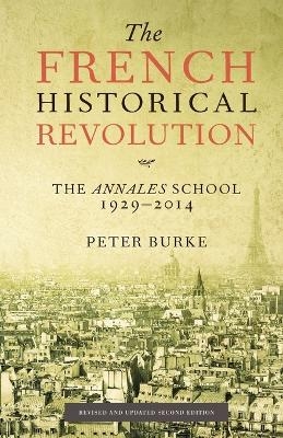 The French Historical Revolution - Peter Burke