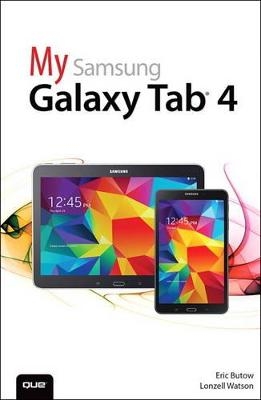 My Samsung Galaxy Tab 4 - Eric Butow, Lonzell Watson
