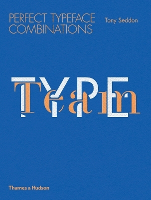 Type Team - Tony Seddon