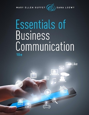 Essentials of Business Communication (with Premium Website, 1 term (6 months) Printed Access Card) - Mary Ellen Guffey, Dana Loewy