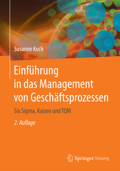 Einführung in das Management von Geschäftsprozessen - Susanne Koch