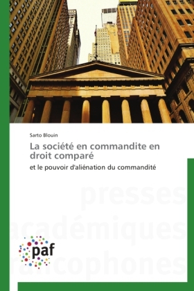 La société en commandite en droit comparé - Sarto Blouin