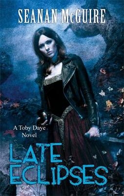 Late Eclipses (Toby Daye Book 4) -  Seanan McGuire