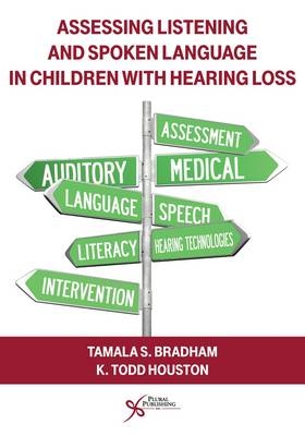 Assessing Listening and Spoken Language in Children With Hearing Loss - 