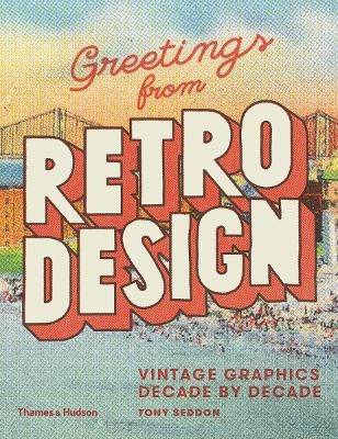 Greetings from Retro Design - Tony Seddon