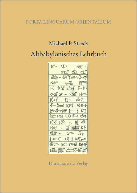 Altbabylonisches Lehrbuch - Michael P. Streck