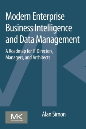 Modern Enterprise Business Intelligence and Data Management - Alan Simon