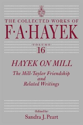 Hayek on Mill - F A Hayek