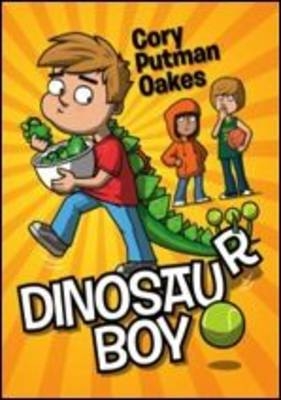 Dinosaur Boy - Cory Putman Oakes