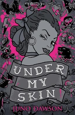 Under My Skin - Juno Dawson