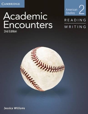 Academic Encounters Level 2 Student's Book Reading and Writing and Writing Skills Interactive Pack - Jessica Williams