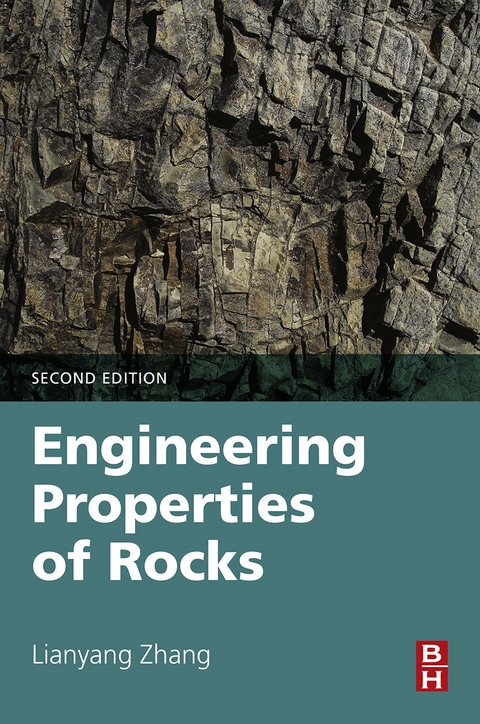 Engineering Properties of Rocks -  Lianyang Zhang