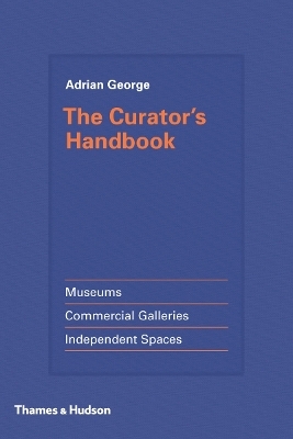 The Curator's Handbook - Adrian George