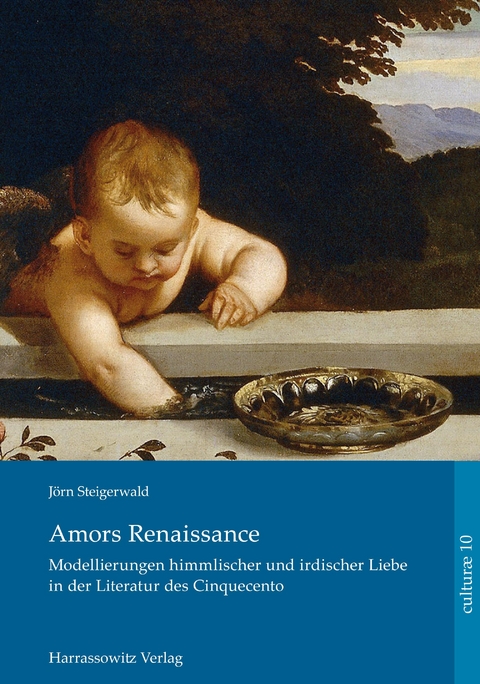 Amors Renaissance. - Jörn Steigerwald