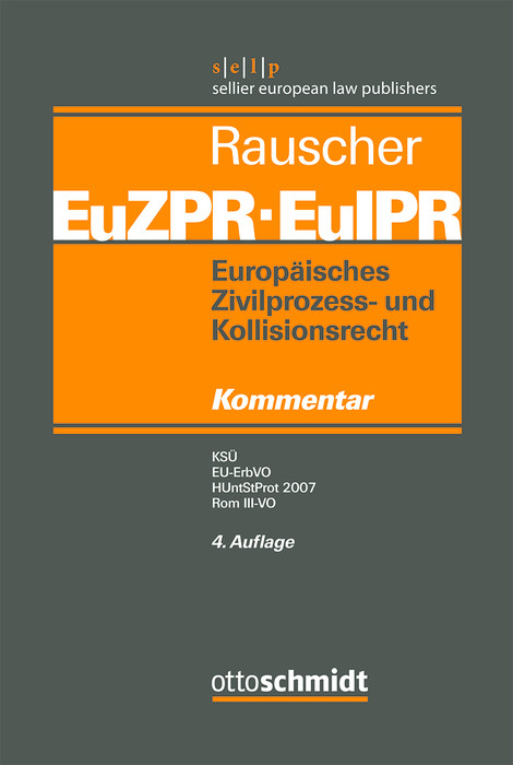 Europäisches Zivilprozess- und Kollisionsrecht EuZPR/EuIPR, Band V - 
