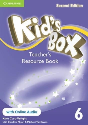 Kid's Box Level 6 Teacher's Resource Book with Online Audio - Kate Cory-Wright