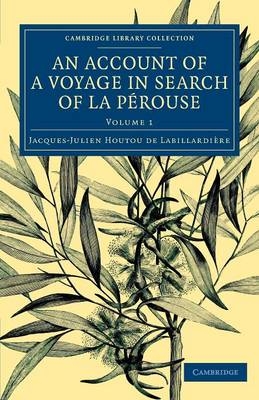 An Account of a Voyage in Search of La Pérouse - Jacques-Julien Houtou de Labillardière