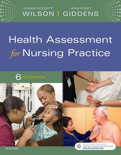 Health Assessment for Nursing Practice -  Susan F. Wilson,  Jean Foret Giddens