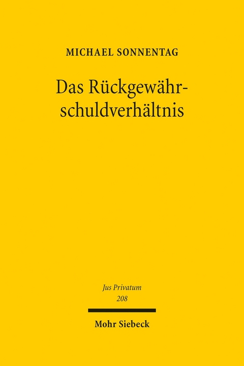 Das Rückgewährschuldverhältnis -  Michael Sonnentag