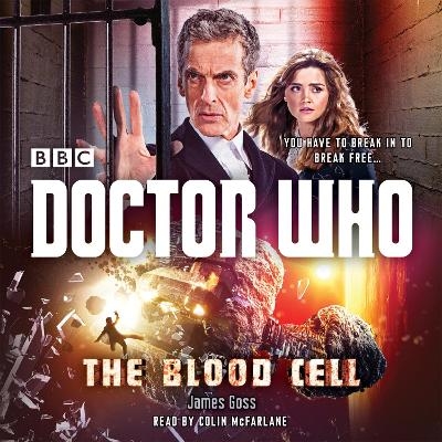 Doctor Who: The Blood Cell - James Goss
