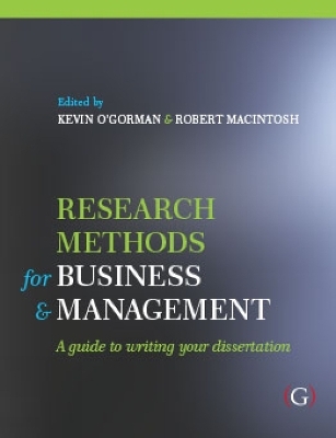 Research Methods for Business and Management - Professor Kevin D O'Gorman, Professor Robert MacIntosh