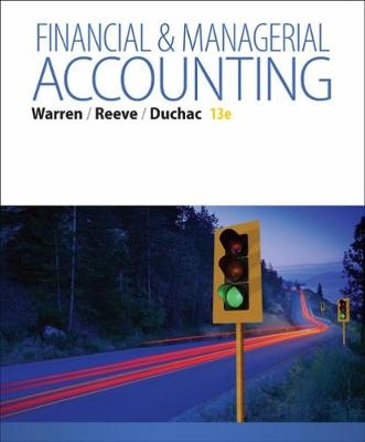 Financial & Managerial Accounting - Carl Warren, James Reeve, Jonathan Duchac