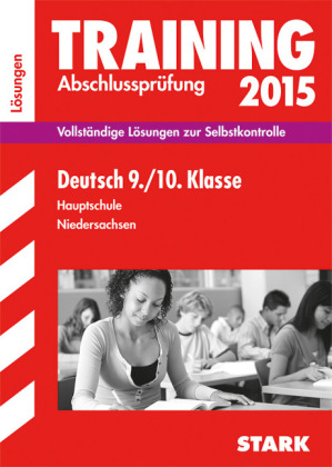 Training Abschlussprüfung Hauptschule Niedersachsen - Deutsch 9./10. Klasse Lösungen - Marion Kammer, Ruth Heidrich