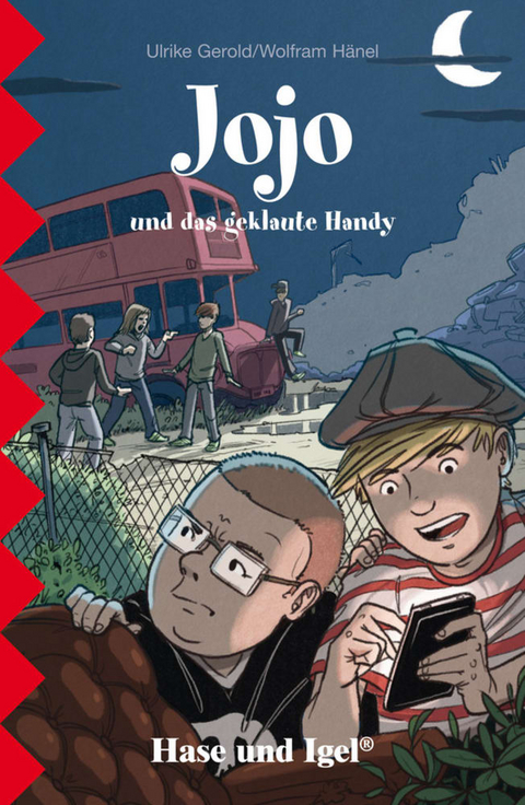 Jojo und das geklaute Handy - Ulrike Gerold, Wolfram Hänel