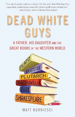 Dead White Guys - Matt Burriesci