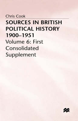 Sources in British Political History 1900-1951 - 