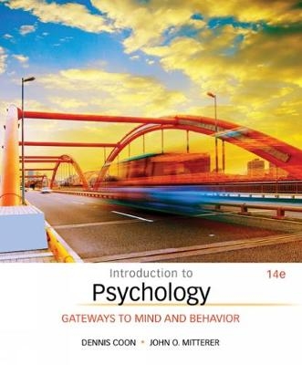 Introduction to Psychology - John Mitterer, Dennis Coon