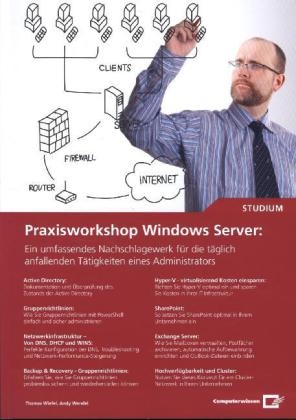 Praxisworkshop Windows Server - Thomas Wiefel, Andy Wendel