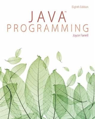 Java Programming - Joyce Farrell