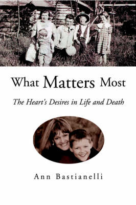 What Matters Most - Ann Bastianelli