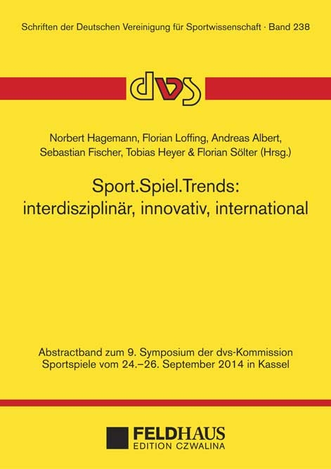 Sport.Spiel.Trends: interdisziplinär, innovativ, international - 