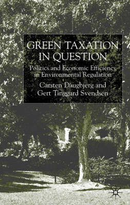 Green Taxation in Question -  C. Daugbjerg,  G. Svendsen