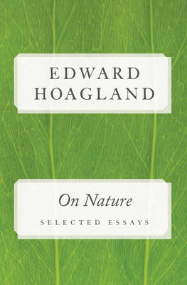 On Nature - Edward Hoagland