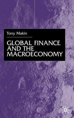 Global Finance and the Macroeconomy -  A. Makin