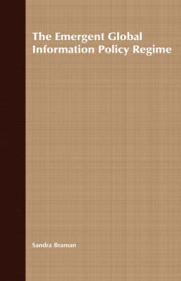 Emergent Global Information Policy Regime - 