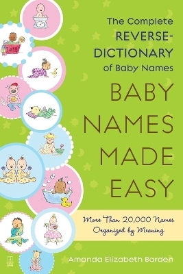 Baby Names Made Easy - Amanda Elizabeth Barden