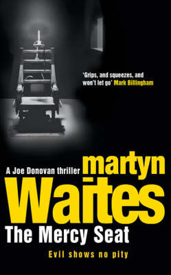 The Mercy Seat - Martyn Waites