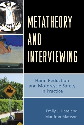 Metatheory and Interviewing - Emily J. Haas, Marifran Mattson