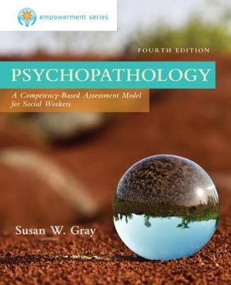 Empowerment Series: Psychopathology - Susan Gray, Marilyn Zide
