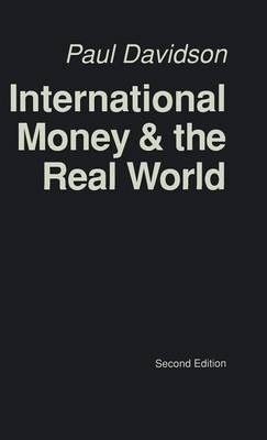 International Money and the Real World -  P. Davidson