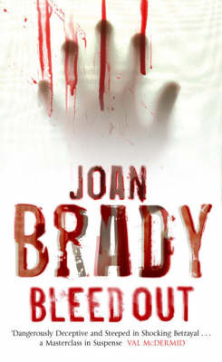 Bleedout - Joan Brady