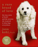 A Rare Breed of Love - Jana Kohl
