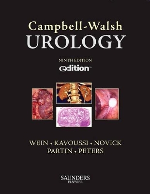 Campbell-Walsh Urology E-dition - Alan J. Wein, Louis R. Kavoussi, Andrew C. Novick, Alan W. Partin, Craig A. Peters