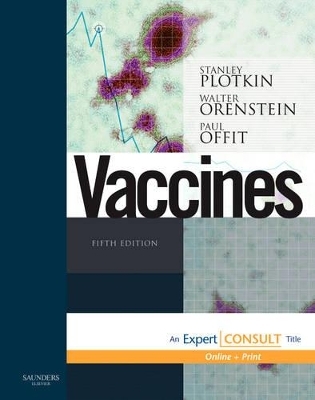 Vaccines - Stanley A. Plotkin, Walter A. Orenstein, Paul A. Offit